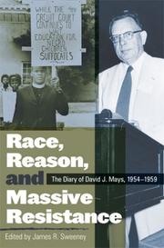 Cover of: Race, Reason, and Massive Resistance by David J. Mays