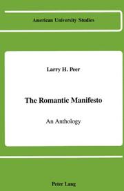 Cover of: The Romantic Manifesto | Larry H. Peer