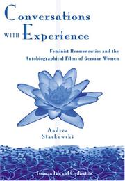 Cover of: Conversations with experience: feminist hermeneutics and the autobiographical films of German women