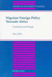 Cover of: Nigerian foreign policy towards Africa: continuity and change