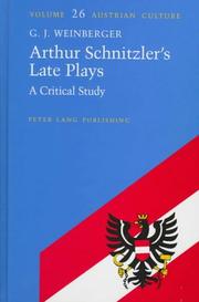 Cover of: Arthur Schnitzler's late plays: a critical study