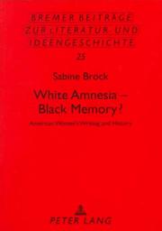 Cover of: White amnesia--Black memory? by Sabine Bröck-Sallah