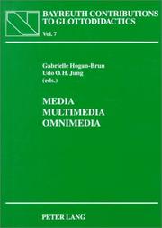 Cover of: Media - Multimedia - Omnimedia: Selected Papers from the CETaLL Symposium on the Occasion of the 11th AILA World Congress in Jyvaeskylae (Finland) and the Vth Man and the Media Symposium in Nancy (France)