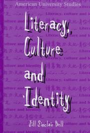 Cover of: Literacy, culture, and identity by Jill Bell