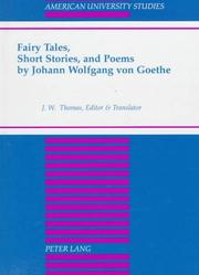 Cover of: Fairy tales, short stories, and poems by Johann von Goethe by Johann Wolfgang von Goethe