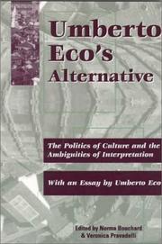 Cover of: Umberto Eco's Alternative: The Politics of Culture and the Ambiguities of Interpretation