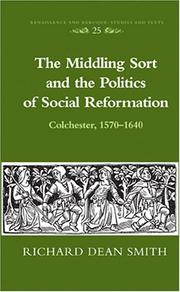Cover of: The middling sort and the politics of social reformation by Smith, Richard Dean