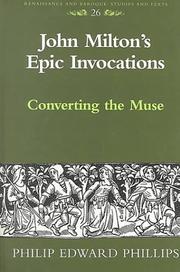 Cover of: John Milton's epic invocations by Philip Edward Phillips