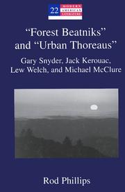 Cover of: "Forest beatniks" and "urban Thoreaus": Gary Snyder, Jack Kerouac, Lew Welch, and Michael McClure