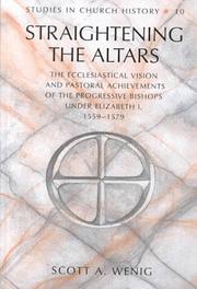 Straightening the altars by Scott A. Wenig