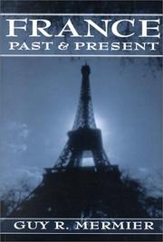 Cover of: France: Past and Present (Studies in Modern European History, Vol. 37)