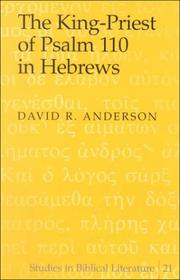 Cover of: The King-Priest of Psalm 110 in Hebrews