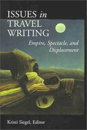 Cover of: Issues in Travel Writing: Empire, Spectacle, and Displacement