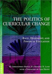 Cover of: The Politics of Curricular Change by 