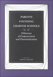 Cover of: Parents Founding Charter Schools: Dilemmas of Empowerment and Decentralization