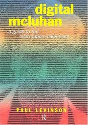 Cover of: Digital McLuhan: a guide to the information millennium
