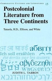 Postcolonial literature from three continents by Judith L. Tabron