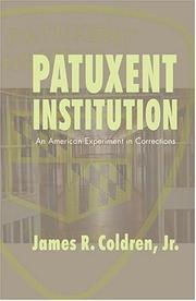 Cover of: Patuxent Institution by James R. Coldren