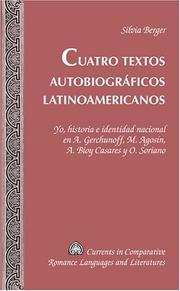 Cover of: Cuatro textos autobiográficos latinoamericanos by Silvia Berger