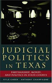 Cover of: Judicial Politics in Texas by Kyle Cheek, Anthony Champagne