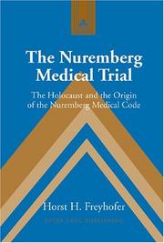 Cover of: The Nuremberg Medical Trial by Horst H. Freyhofer