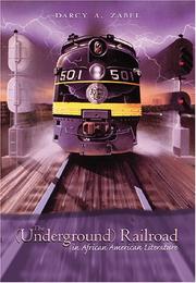 Cover of: The (Underground) Railroad in African American literature by Darcy Zabel