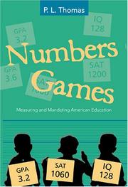 Cover of: Numbers Games: Measuring and Mandating American Education (Counterpoints (New York, N.Y.), V. 258.)