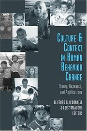 Cover of: Culture & Context In Human Behavior Change: Theory, Research, And Applications (Adolescent Cultures, School & Society)