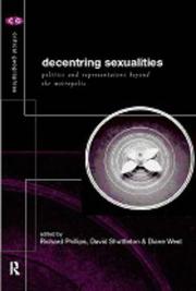 Cover of: De-Centering Sexualities  by R. Phillips