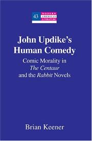 Cover of: John Updike's human comedy by Brian Keener