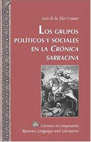 Cover of: Los Grupos Políticos Y Sociales En La Cronica Sarracina (Currents in Comparative Romance Languages and Literatures)