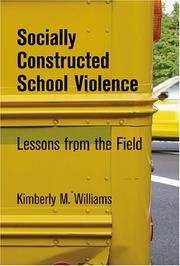 Cover of: Socially Constructed School Violence: Lessons From The Field (Counterpoints)