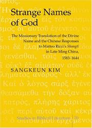 Cover of: Strange names of God by Sangkeun Kim, Sangkeun Kim