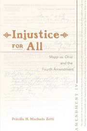 Injustice For All by Priscilla H. Machado Zotti