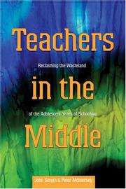 Cover of: Teachers in the Middle: Reclaiming the Wasteland of the Adolescent Years of Schooling (Adolescent Cultures, School and Society)