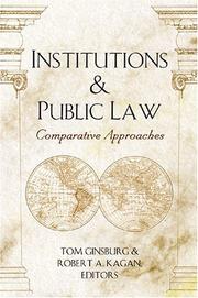 Cover of: Institutions & Public Law: Comparative Approaches (Teaching Texts in Law and Politics)