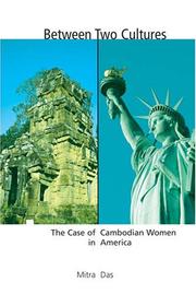 Cover of: Between Two Cultures: The Case of Cambodian Women in America