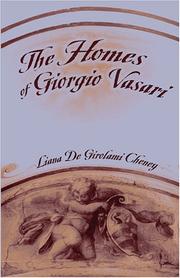 Cover of: The homes of Giorgio Vasari by Liana Cheney