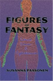 Cover of: Figures of fantasy by Susanna Paasonen