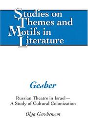 Cover of: Gesher: Russian Theatre In Israel--A Study Of Cultural Colonization (Studies on Themes and Motifs in Literature)