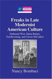 Freaks in late modernist American culture by Nancy Bombaci