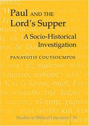 Paul And the Lord's Supper by Panayotis Coutsoumpos