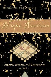 Cover of: Readings in African American Language: Aspects, Features, And Perspectives (African American Literature and Culture: Expanding and Exploding the Boundaries) by Nathaniel, Jr. Norment