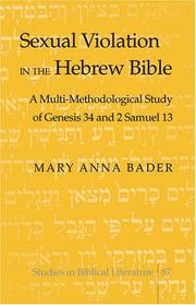 Cover of: Sexual violation in the Hebrew Bible by Mary Anna Bader
