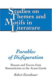 Cover of: Parables of disfiguration: reason and excess from romanticism to the avant-garde