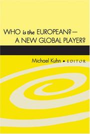 Cover of: Who Is the European?: A New Global Player?