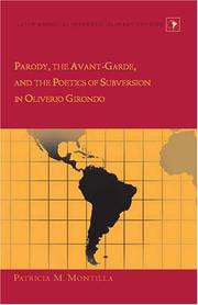 Cover of: Parody, the Avant-Garde, And the Poetics of Subversion in Oliverio Girondo (Latin America: Interdisciplinary Studies)