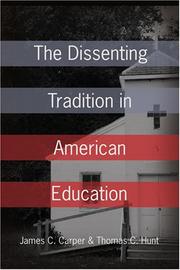 Cover of: The Dissenting Tradition in American Education