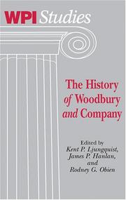 Cover of: The History of Woodbury and Company (Wpi Studies)