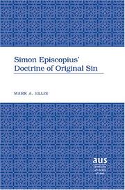 Cover of: Simon Episcopius' doctrine of original sin by Mark A. Ellis
